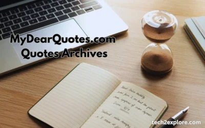 Unlocking Wisdom: A Deep Dive into MyDearQuotes.com Quotes Archives